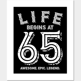 Life begins at 65 Posters and Art